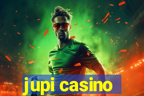 jupi casino