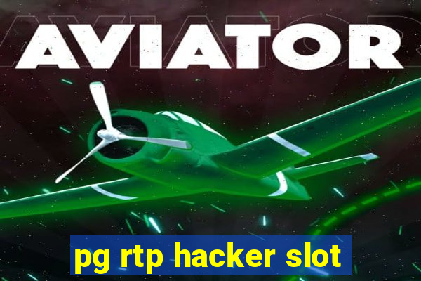 pg rtp hacker slot