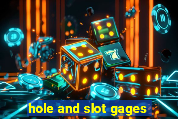 hole and slot gages