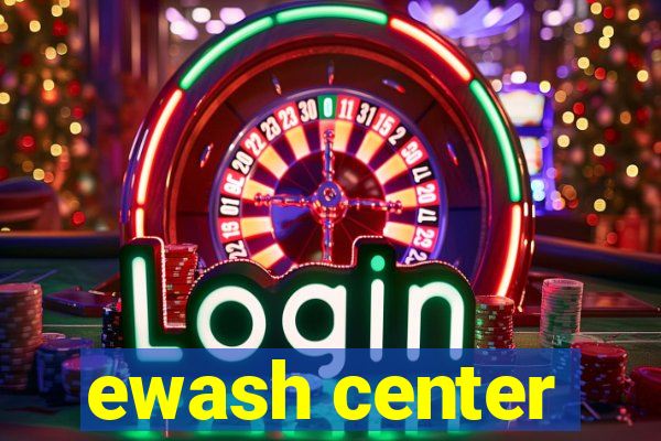 ewash center