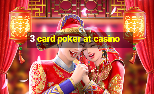 3 card poker at casino