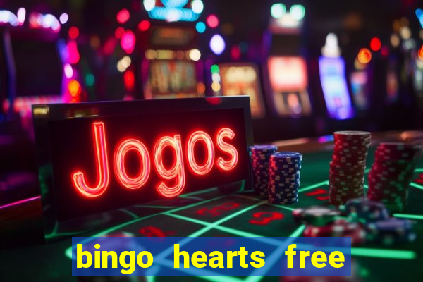 bingo hearts free bingo slots