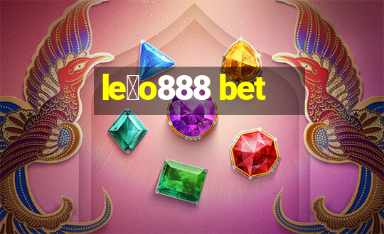 le茫o888 bet