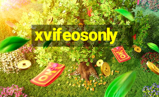 xvifeosonly