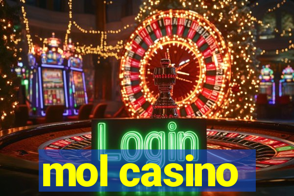 mol casino