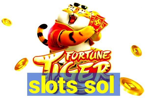 slots sol