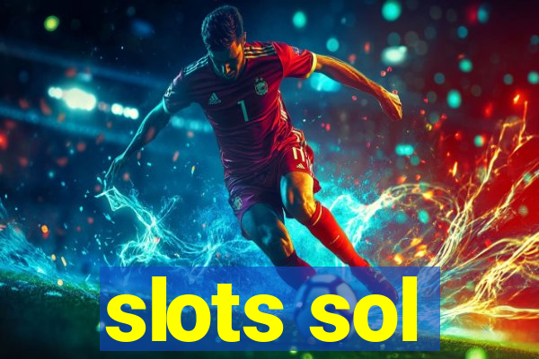 slots sol