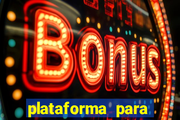 plataforma para jogar sem dinheiro