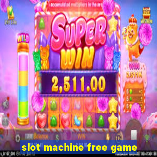 slot machine free game