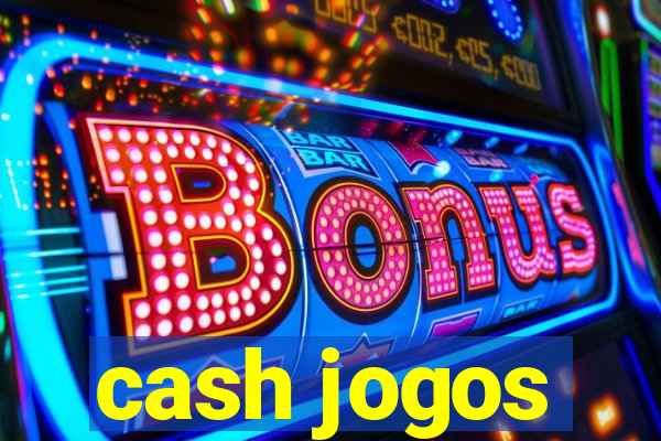 cash jogos