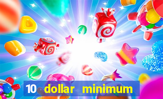 10 dollar minimum deposit usa online casino 2021