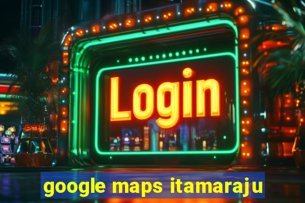 google maps itamaraju