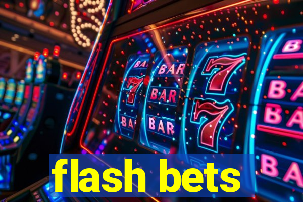 flash bets