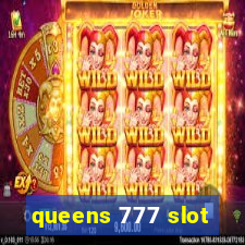 queens 777 slot