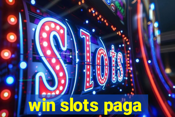 win slots paga