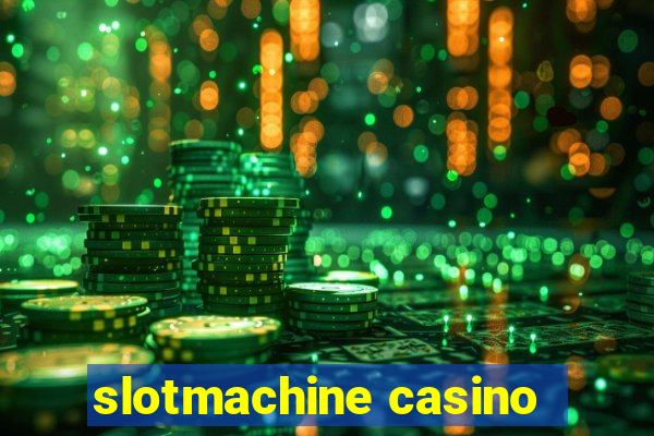 slotmachine casino