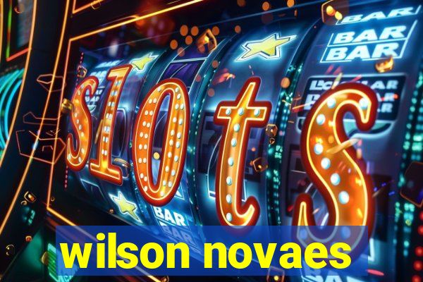 wilson novaes