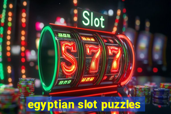 egyptian slot puzzles