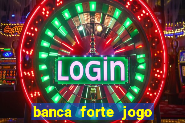 banca forte jogo do bicho app