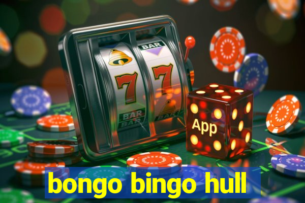 bongo bingo hull