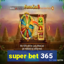 super bet 365