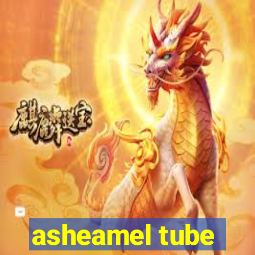 asheamel tube