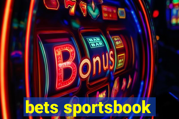 bets sportsbook