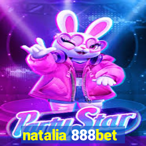 natalia 888bet