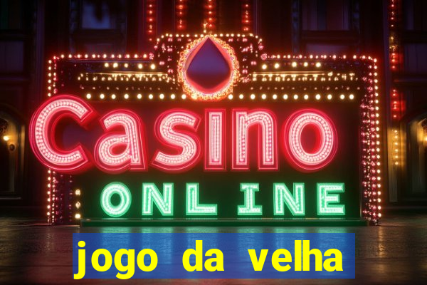 jogo da velha aposta online