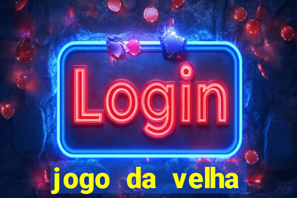 jogo da velha aposta online