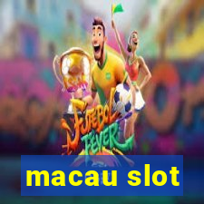 macau slot