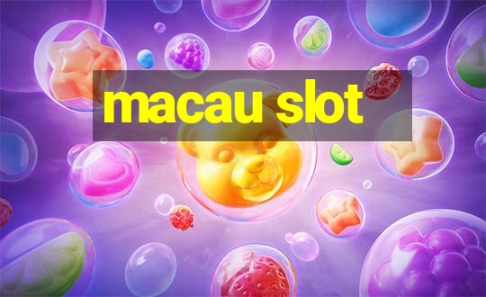 macau slot