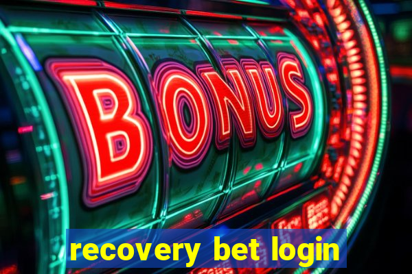 recovery bet login