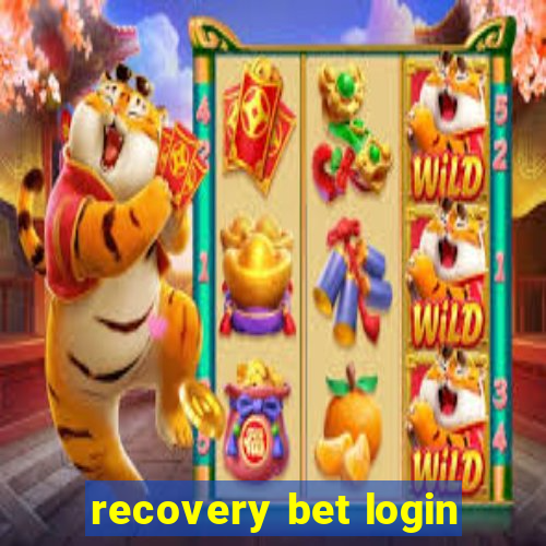 recovery bet login