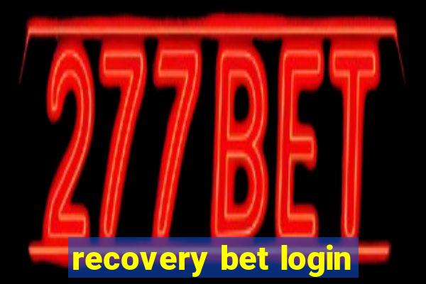 recovery bet login