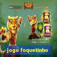 jogo foquetinho