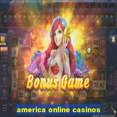 america online casinos