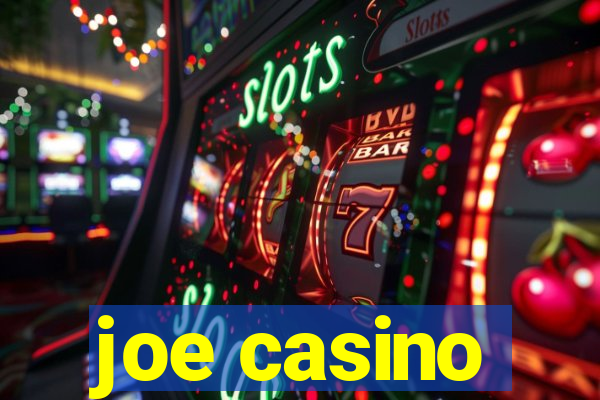 joe casino