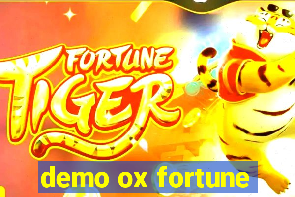 demo ox fortune