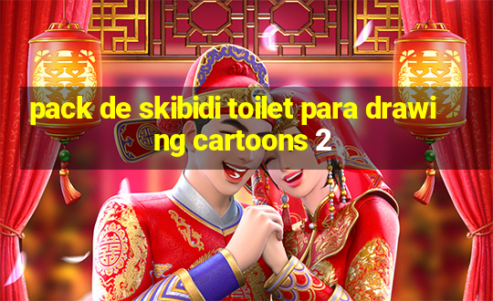 pack de skibidi toilet para drawing cartoons 2