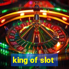 king of slot