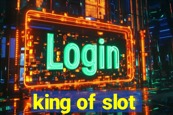 king of slot