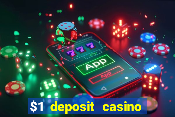 $1 deposit casino in canada