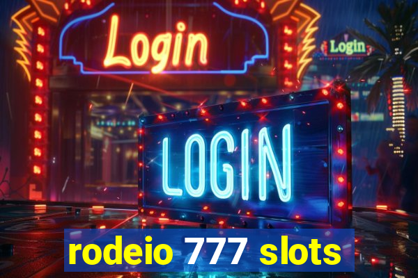 rodeio 777 slots