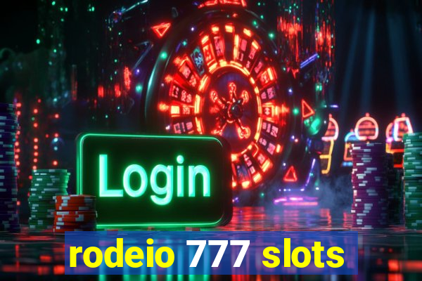 rodeio 777 slots