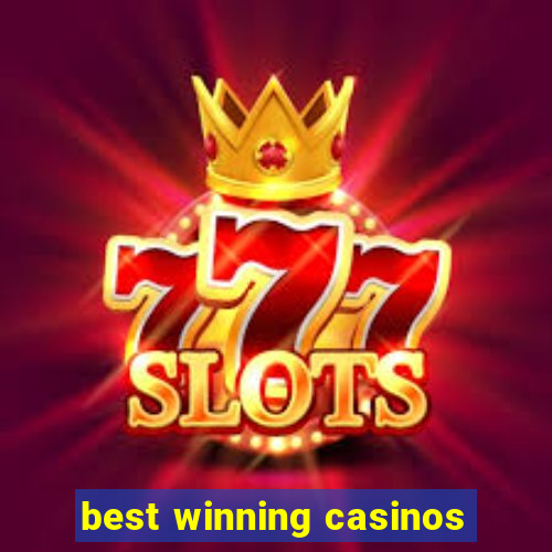 best winning casinos