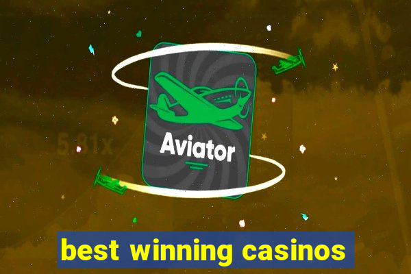 best winning casinos