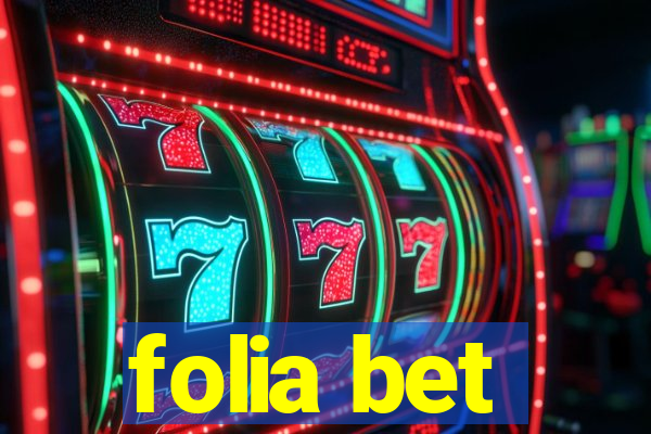 folia bet