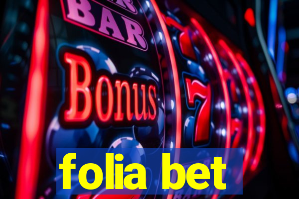 folia bet