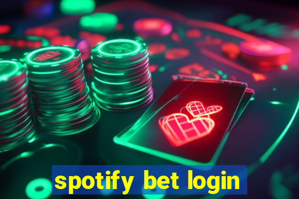 spotify bet login